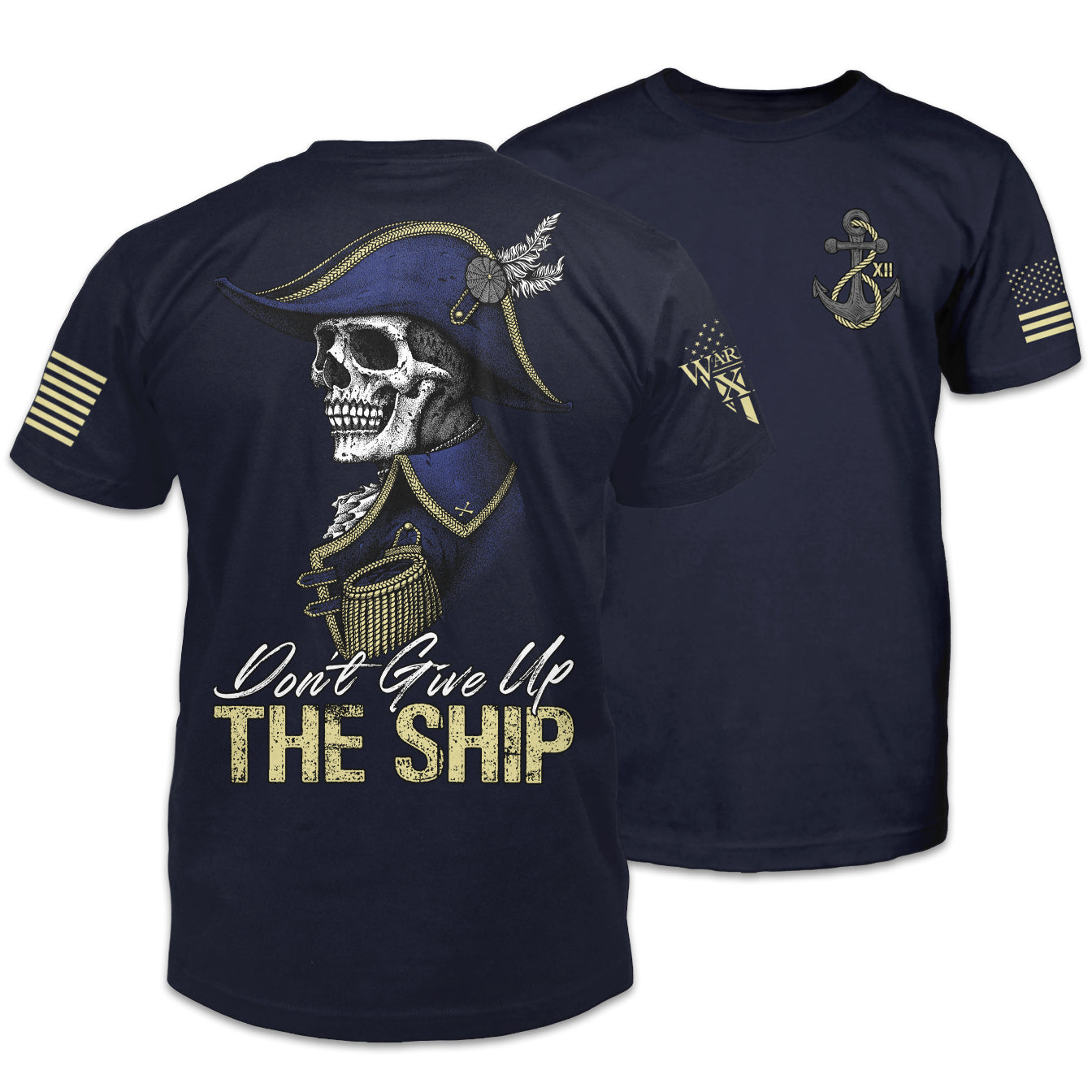 Front and back navy blue t-shirt with the words "Don't give up the ship" and a skeleton of Captain James Lawrence printed on the shirt.