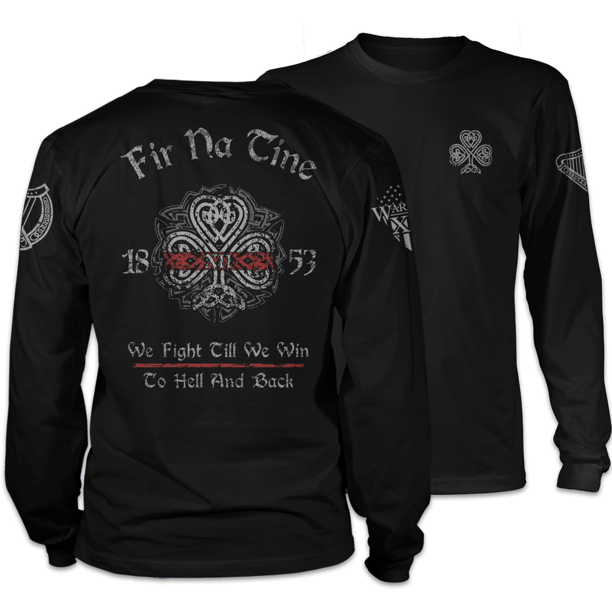 Front & back black long sleeve shirt pays tribute to the history and traditions of Irish firefighters, and showing true Celtic pride. Fir Na Tine, meaning, "Men of Fire" in Gaelic, is written across the back.