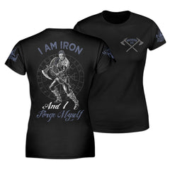Front & back black women's relaxed fit shirt with the words "I am iron, and I forge myself" with a female warrior printed on the shirt.