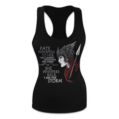A black women's tank top with the words "Fate whispers to her, "You cannot withstand the storm." She whispers back, "I am the storm" and valkyrie printed on the front of the shirt.