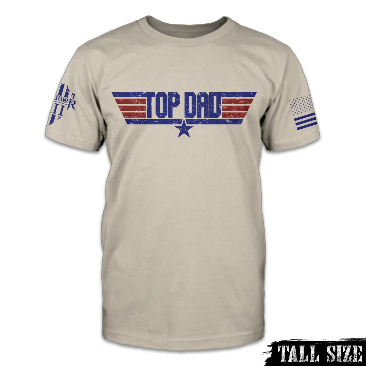A light tan tall size shirt with the words "top dad" printed on the front.