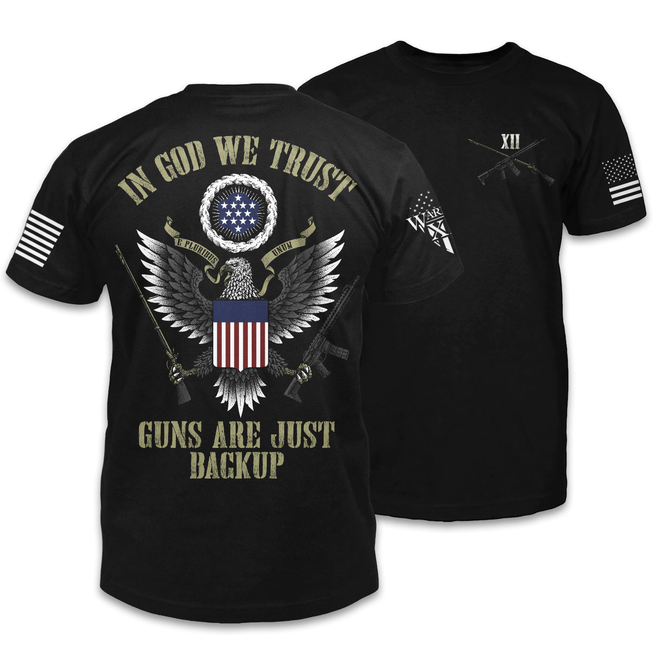 Front & back black t-shirt with the words "In God we trust, guns are just backup" with an american eagle and the USA flag printed on the shirt.