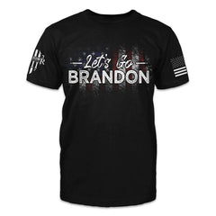 A black t-shirt with the words "Let's Go Brandon" in front of a USA flag printed on the shirt.