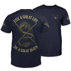 Front & back navy blue t-shirt with the words "Live a Great Life. Die A Great Death" with a sea creature and two spears printed on the shirt.