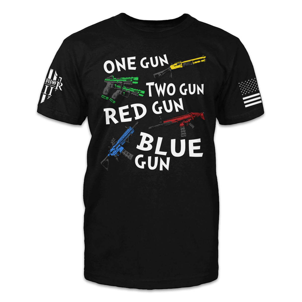 A black t-shirt with the words "One gun, two gun, red gun blue gun" with colored guns printed on the front.