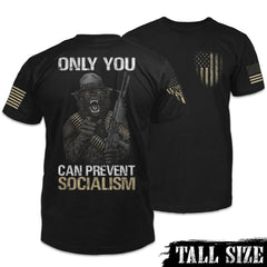 Front & back black tall size shirt with the words "Only you can prevent socialism" with a gorilla holding a gun printed on the shirt.