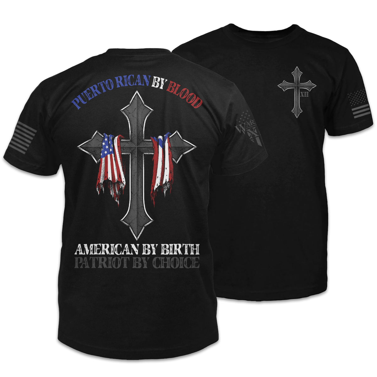 Front and back black t-shirt with the words "Puerto Rican By Blood" with a cross holding the American and Puerto Rican flags printed on the shirt.