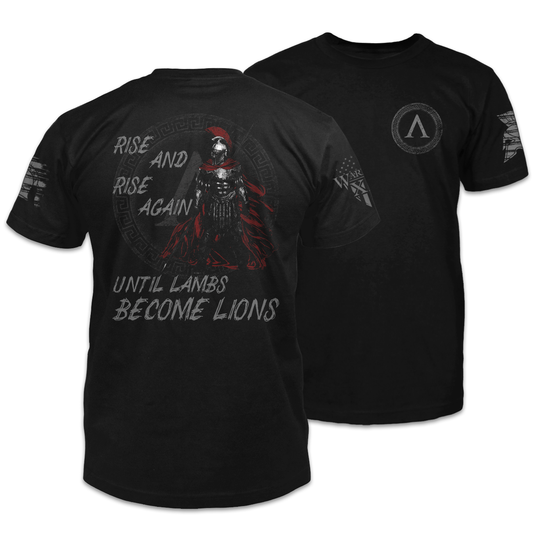 Front & back black t-shirt with the words "Rise and rise again, until lambs become lions" with an elite spartan warrior printed on the shirt.