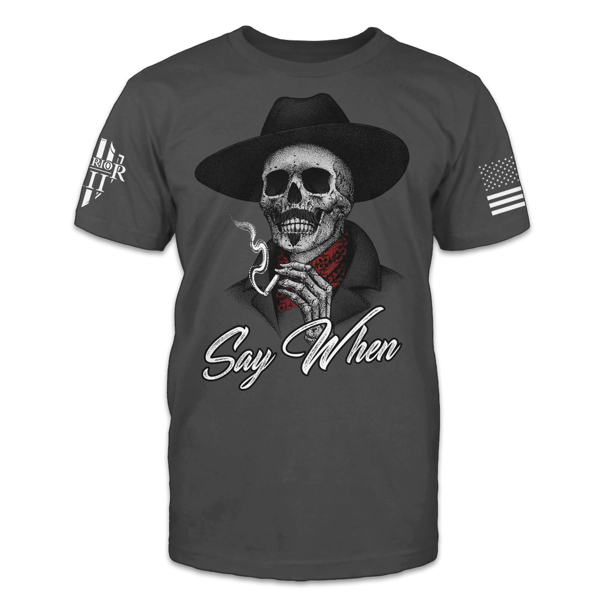 A dark grey t-shirt with the words "Say When" with a skeleton smoking a cigarette printed on the front of the shirt.