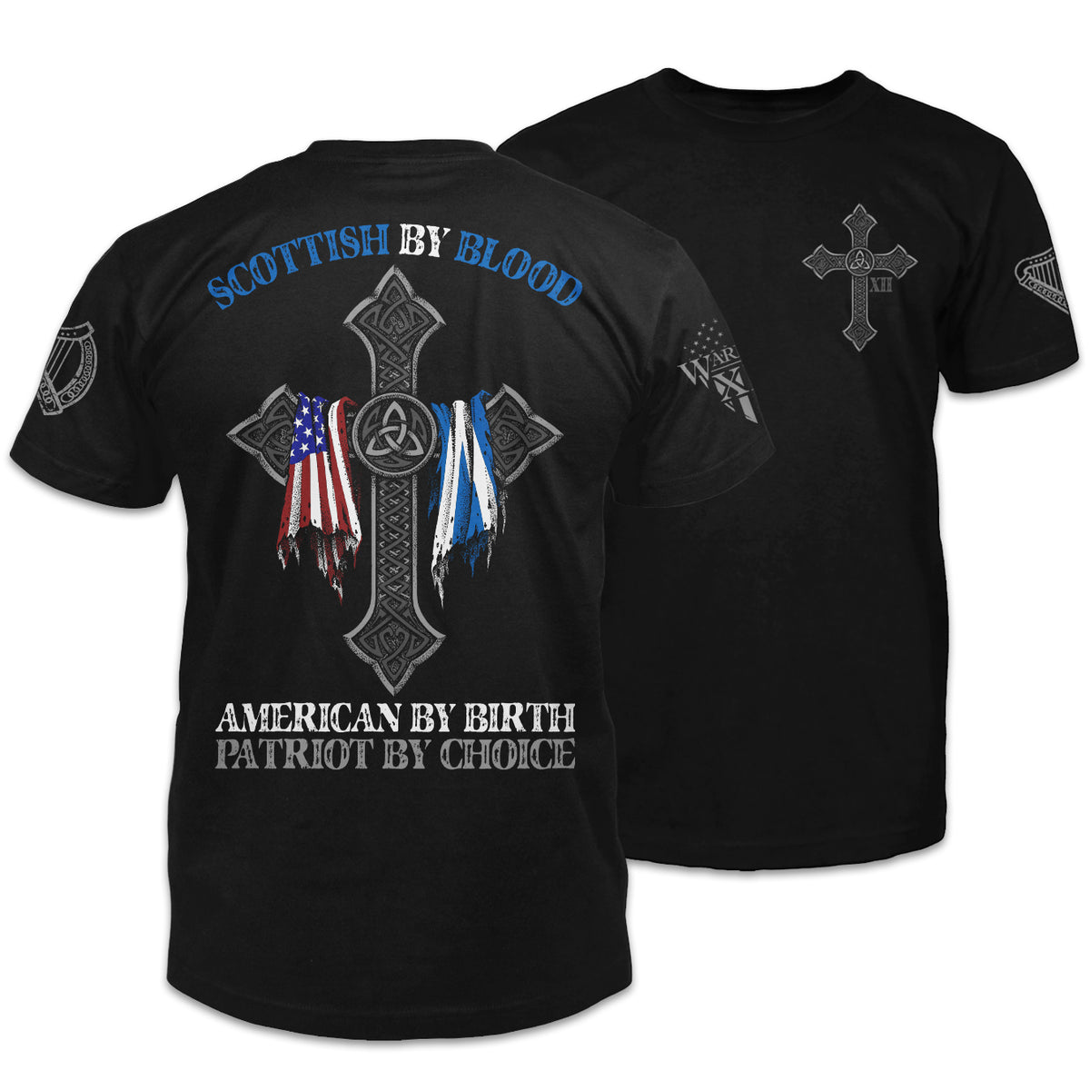 Front and back black t-shirt with the words "Scottish by blood, American by birth, patriot by choice" with a cross holding the American and Scottish flag printed on the shirt.