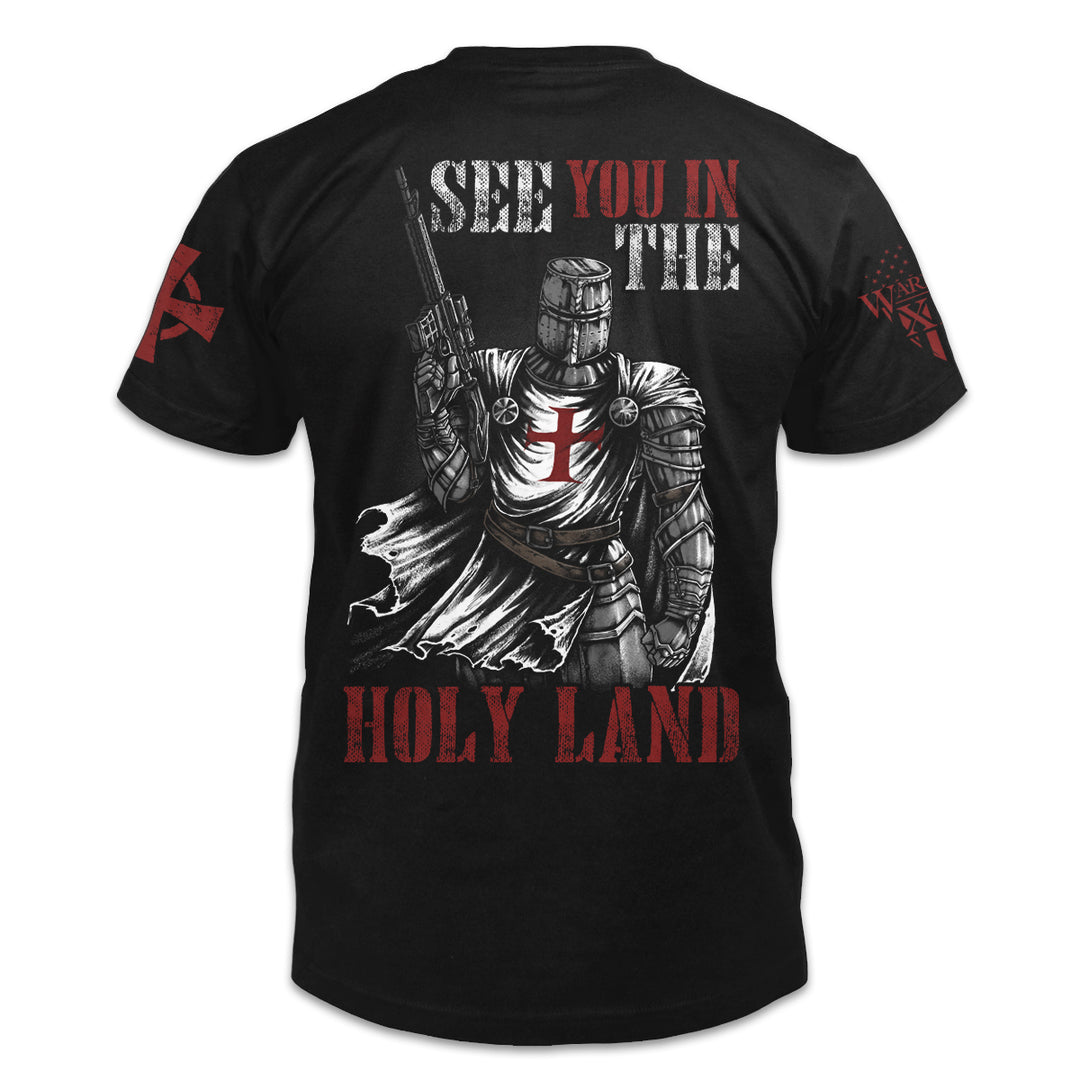 See You In The Holy Land Shirt