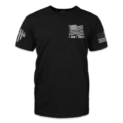 A black t-shirt with the words "I don't kneel" and an American flag printed on the front.