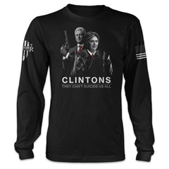 A black long sleeve shirt with the Clintons and the words "Clintons - They Can't Suicide Us All" printed on the front.