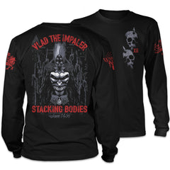 Front & back black long sleeve shirt with the words "Vlad The Impaler, Stacking bodies since 1456" with a Vlad printed on the shirt.